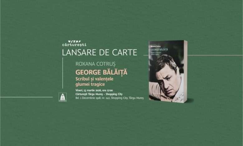 lansare-de-carte,-roxana-cotrus:-„george-balaita.-scribul-si-valentele-glumei-tragice”