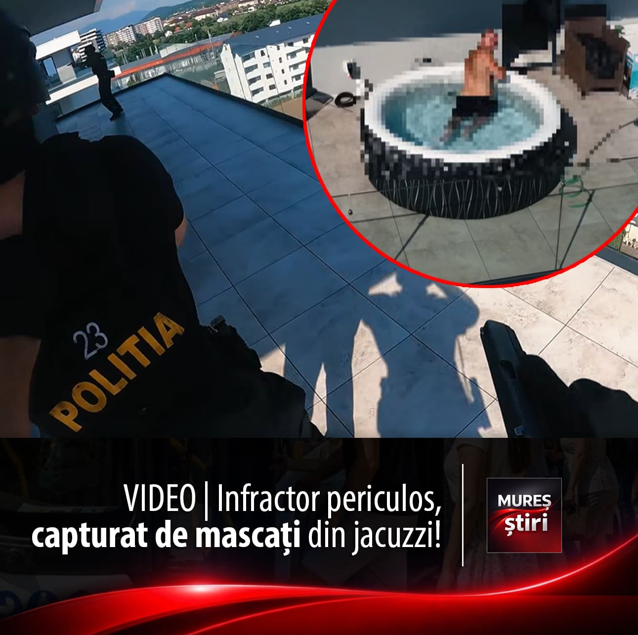 video-|-operatiune-spectaculoasa:-fugit-din-germania,-capturat-de-mascati-in-timp-ce-se-credea-in-siguranta,-in-bistrita!