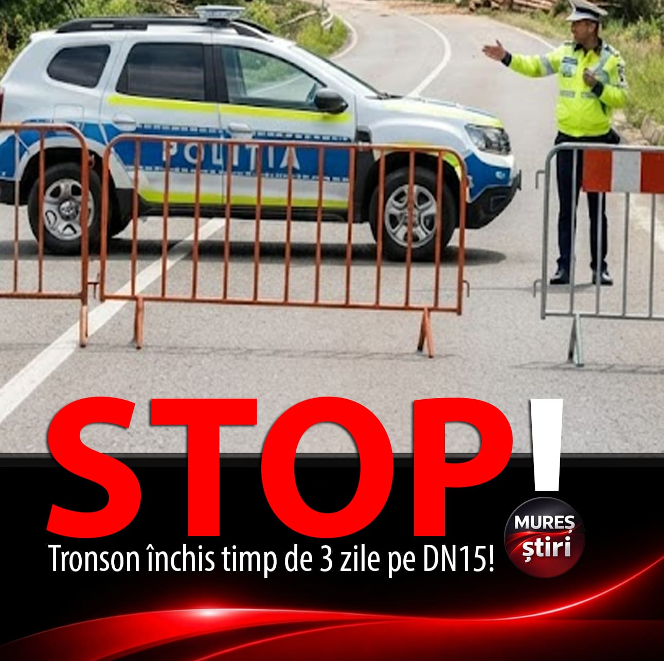 restrictii-de-circulatie-pe-dn-15-in-judetul-mures:-tronson-inchis-timp-de-trei-zile!