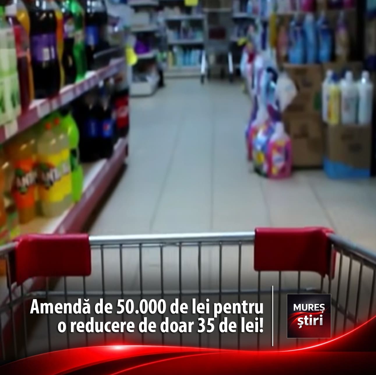 amenda-de-50.000-de-lei-pentru-o-reducere-de-doar-35-de-lei:-lectia-dura-primita-de-un-supermarket-pentru-promotiile-inselatoare!