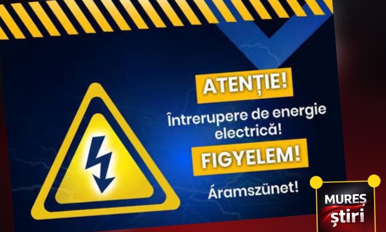 alerta-|-intreruperi-programate-de-energie-electrica-vineri,-17-iulie.-ce-strazi-raman-fara-curent-la-targu-mures