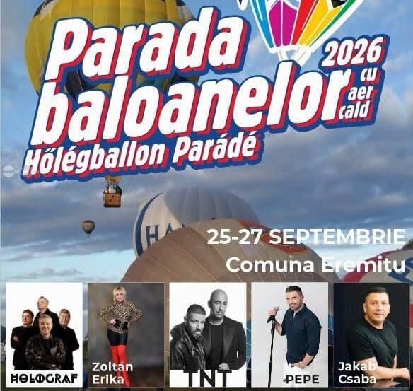 parada-baloanelor-cu-aer-cald-revine-la-eremitu.-concert-cu-holograf-si-pepe