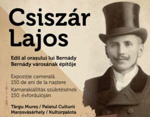 lajos-csiszar.-edil-al-orasului-lui-bernady-–-o-noua-expozitie-camerala-la-palatul-culturii-din-targu-mures
