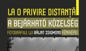 la-o-privire-distanta.-fotografiile-lui-balint-zsigmond-–-o-noua-expozitie-a-muzeului-judetean-mures